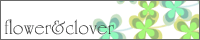 素材屋 flower＆clover
